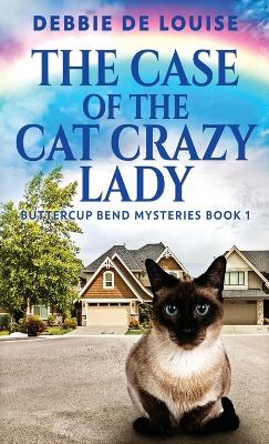 Book cover for The Case Of The Cat Crazy Lady