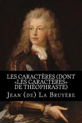 Book cover for Les caracteres (dont Les caracteres de Theophraste)