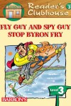 Book cover for Fly Guy and Spy Guy Stop Byron Fry