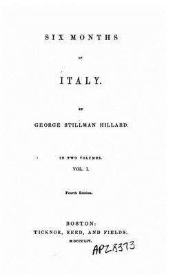 Book cover for Six Months in Italy - Vol. I