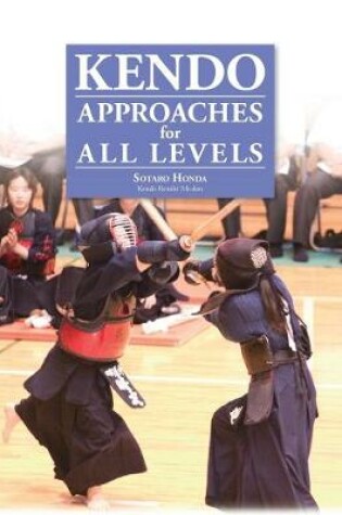 Cover of Kendo - Approaches for All Levels