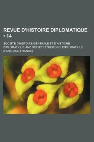 Cover of Revue D'Histoire Diplomatique (14)