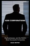 Book cover for 4200 Corporations, Big Businesses, and the World's Most Successful Companies