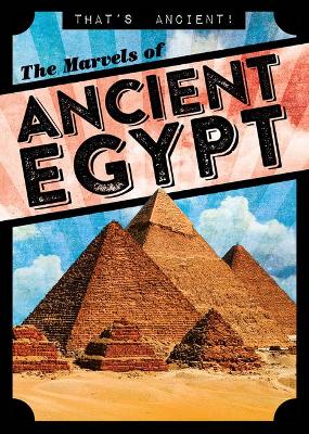 Book cover for The Marvels of Ancient Egypt