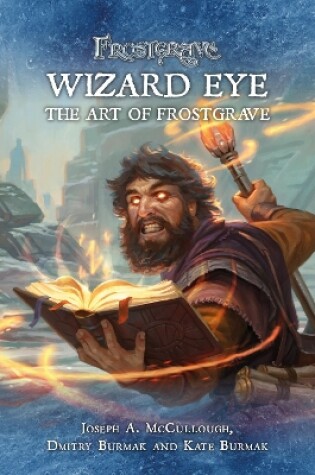Cover of Wizard Eye: The Art of Frostgrave
