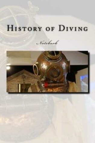 Cover of History of Diving Notebook