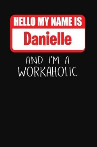 Cover of Hello My Name Is Danielle