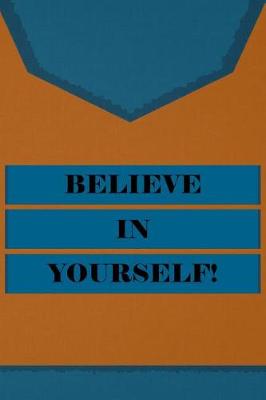 Book cover for Believe in Yourself