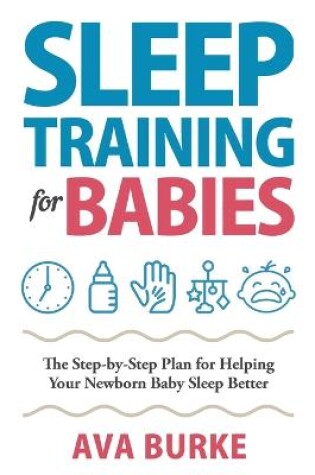 Cover of Sleep Training for Babies