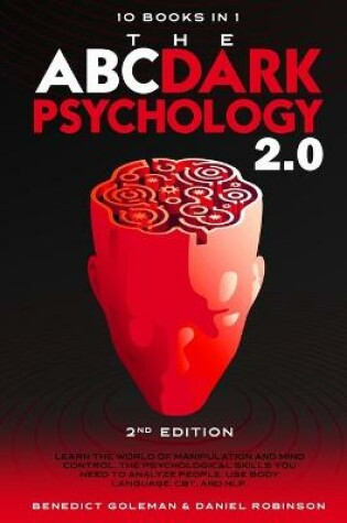 Cover of The ABC ... Dark Psychology 2.0 - 10 Books in 1 - 2nd Edition