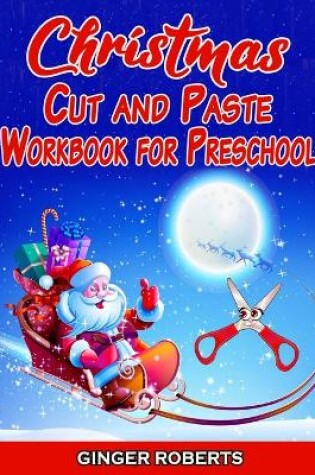 Cover of Christmas Cut and Paste Workbook for Preschool