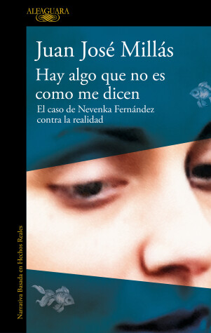 Book cover for Hay algo que no es como me dicen / There Is Something That Isn't as They Say It Is