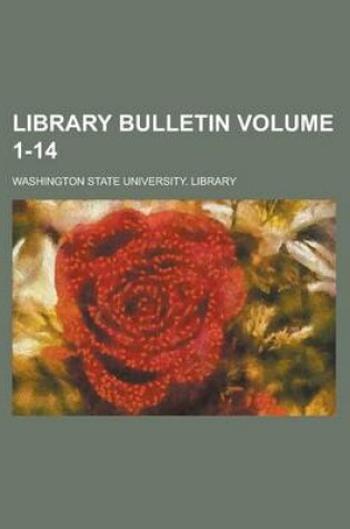 Cover of Library Bulletin Volume 1-14