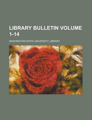 Book cover for Library Bulletin Volume 1-14