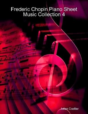 Book cover for Frederic Chopin Piano Sheet Music Collection 4