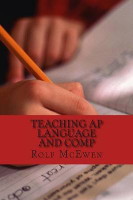 Book cover for Teaching AP Language and Comp