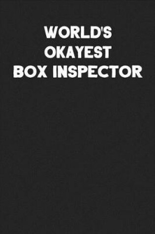 Cover of World's Okayest Box Inspector