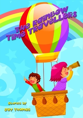 Book cover for The Rainbow Time Travellers