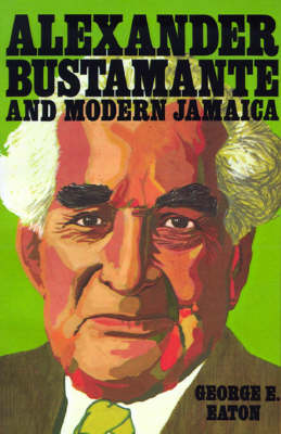 Book cover for Bustamante & Mordern Jamaica