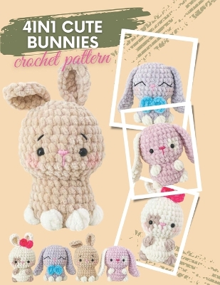 Book cover for 4in1 Cute Bunnies Crochet Pattern