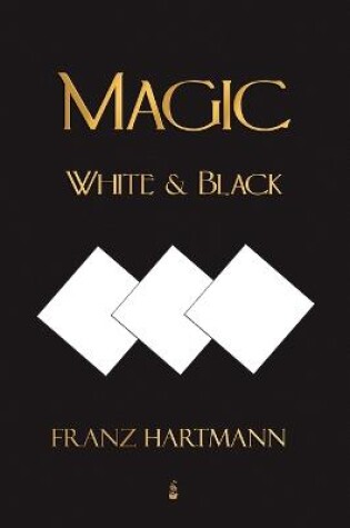 Cover of Magic, White and Black - Eighth American Edition