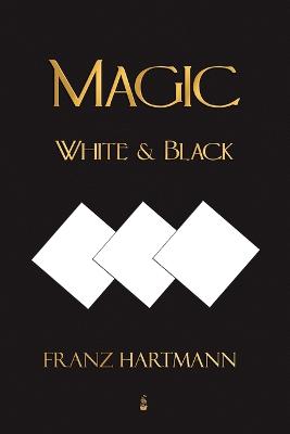 Book cover for Magic, White and Black - Eighth American Edition