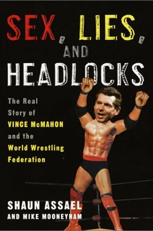 Cover of Sex, Lies, and Headlocks