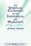 Book cover for The Spiritual Guidance of the Individual and Humanity