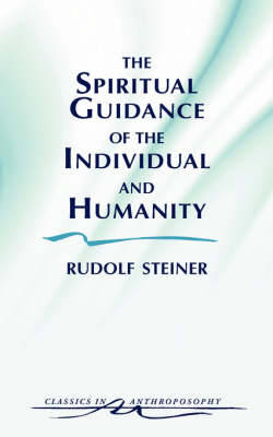Cover of The Spiritual Guidance of the Individual and Humanity