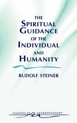 Book cover for The Spiritual Guidance of the Individual and Humanity