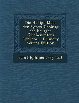 Book cover for Die Heilige Muse Der Syrer