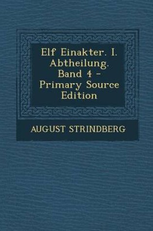 Cover of Elf Einakter. I. Abtheilung. Band 4