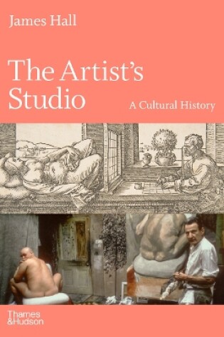 Cover of The Artist's Studio: A Cultural History – A Times Best Art Book of 2022