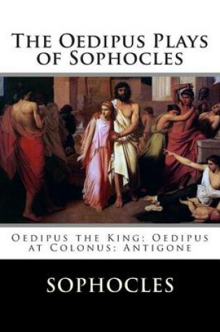 Cover of The Oedipus Plays of Sophocles