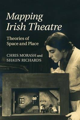 Book cover for Mapping Irish Theatre