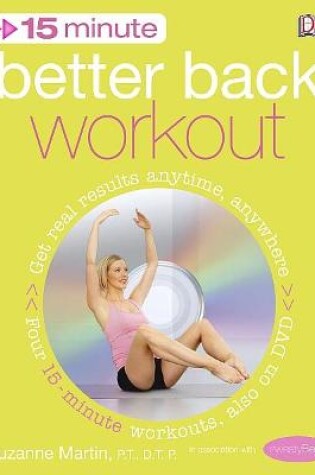 Cover of 15-Minute Fitness Better Back Workout