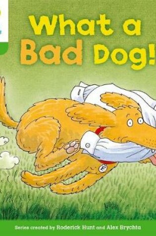 Cover of Oxford Reading Tree: Level 2: Stories: What a Bad Dog!