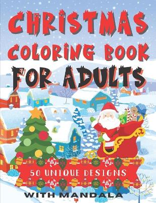 Book cover for Christmas Coloring Book For Adults