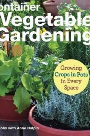 Cover of Container Vegetable Gardening