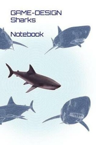 Cover of Game-Design - Sharks - Notebook