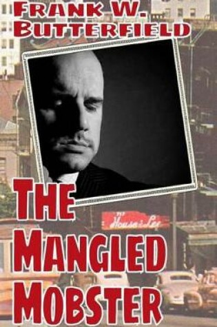 Cover of The Mangled Mobster