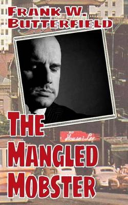 Book cover for The Mangled Mobster
