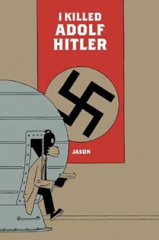 Cover of I Killed Adolf Hitler