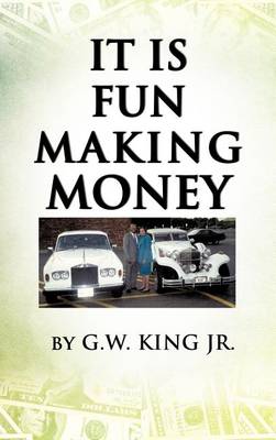 Book cover for It Is Fun Making Money