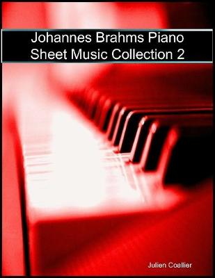 Book cover for Johannes Brahms Piano Sheet Music Collection 2