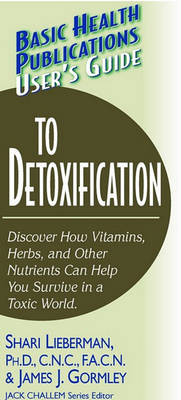 Book cover for User's Guide to Detoxification (Basic Health Publications User's Guide)