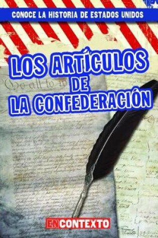 Cover of Los Artículos de la Confederación (the Articles of Confederation)