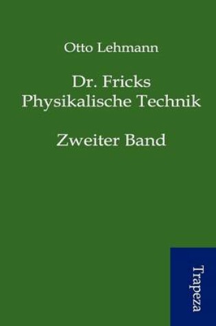 Cover of Dr. Fricks Physikalische Technik