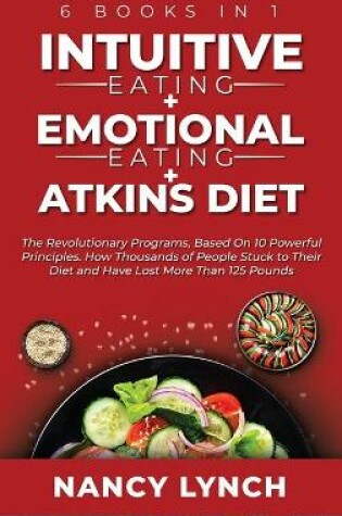 Cover of Intuitive Eating + Emotional Eating + Atkins Diet