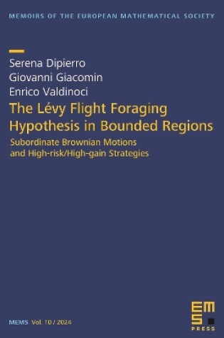 Cover of The Levy Flight Foraging Hypothesis in Bounded Regions